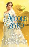 A Lady Betrayed A Lady Betrayed