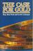 The Case for Gold: A Minori...
