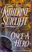 Once a Hero by Katherine Sutcliffe