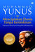 Menciptakan Dunia Tanpa Kemiskinan by Muhammad Yunus Menciptakan Dunia Tanpa Kemiskinan by Muhammad Yunus