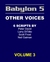 Babylon 5: Other Voices, Vo...