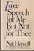 Free Speech for Me—But Not ...