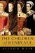 The Children of Henry VIII (Hardcover)