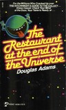 The Restaurant at the End of the Universe by Douglas Adams The Restaurant at the End of the Universe by Douglas Adams