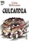 Ciuleandra ; Jar ; Amîndoi: Romane