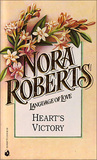The Heart's Victory by Nora Roberts