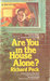 Are You in the House Alone? (Mass Market Paperback)