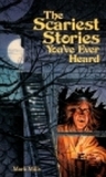 Scariest Stories You've Ever Heard