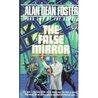 The False Mirror by Alan Dean Foster The False Mirror by Alan Dean Foster