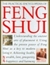 The Practical Encyclopedia of Feng Shui: Understanding the Ancient Arts of Placement The Practical Encyclopedia of Feng Shui: Understanding the Ancient Arts of Placement