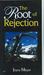 The Root of Rejection (Audio CD - 4 CD Set)