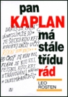 Pan Kaplan má stále třídu rád Pan Kaplan má stále třídu rád