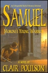 Samuel: Moroni's Young Warrior (Samuel Adventure, #1)