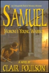 Samuel: Moroni's Young Warrior (Samuel Adventure, #1)