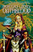 Oathblood (Valdemar: Vows and Honor, #3) Mercedes Lackey Oathblood (Valdemar: Vows and Honor, #3) Mercedes Lackey