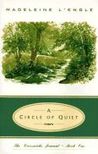 A Circle of Quiet (Crosswicks Journals, Book 1)