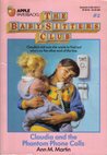 Claudia and the Phantom Phone Calls (The Baby-Sitters Club, #2)