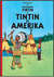 Petualangan Tintin : Tintin Di Amerika (The Adventure of Tintin : Tintin In America)
