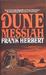 Dune Messiah (Dune Chronicles, #2)