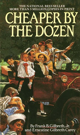Cheaper by the Dozen by Frank B. Gilbreth