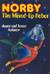 Norby, the Mixed-Up Robot by Janet Asimov Norby, the Mixed-Up Robot by Janet Asimov