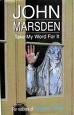 Take My Word for It by John Marsden