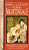 The Nightingale by Kara Dalkey The Nightingale by Kara Dalkey