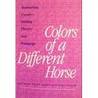 Colors of a Different Horse: Rethinking Creative Writing Theory and Pedagogy