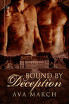 Bound by Deception by Ava March Bound by Deception by Ava March