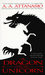 The Dragon and the Unicorn (Arthor, #1)