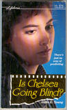 Is Chelsea Going Blind?
