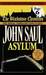 Asylum by John Saul Asylum by John Saul