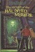 The Secret of the Haunted Mirror (Alfred Hitchcock and The Three Investigators, #21)
