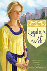 Loyalty's Web (Reprint)