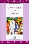Capitães da Areia by Jorge Amado Capitães da Areia by Jorge Amado