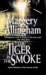 The Tiger in the Smoke (An Albert Campion Mystery)