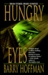 Hungry Eyes (Eyes #1)