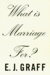 What Is Marriage For? (Hardcover)