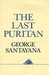 The Last Puritan (Hudson River Editions)