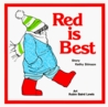 Red Is Best by Kathy Stinson Red Is Best by Kathy Stinson