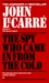 The Spy Who Came in from the Cold (Mass Market Paperback)