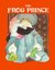 Frog Prince - Pbk (Paperback)