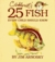 Crinkleroot's 25 Fish Every...
