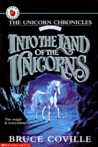 Into the Land of the Unicorns (Unicorn Chronicles, #1)