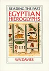 Egyptian Hieroglyphs by W.V. Davies Egyptian Hieroglyphs by W.V. Davies