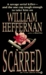 Scarred by William Heffernan