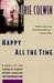 Happy All the Time (Paperback)
