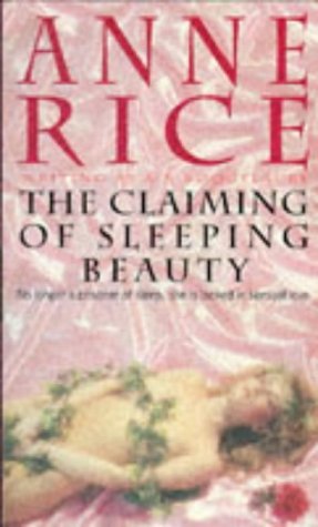 The Claiming of Sleeping Beauty by A.N. Roquelaure The Claiming of Sleeping Beauty by A.N. Roquelaure