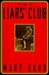 The Liars' Club: a memoir (Hardcover)