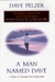 A Man Named Dave: A Story of Triumph and Forgiveness (Hardcover)